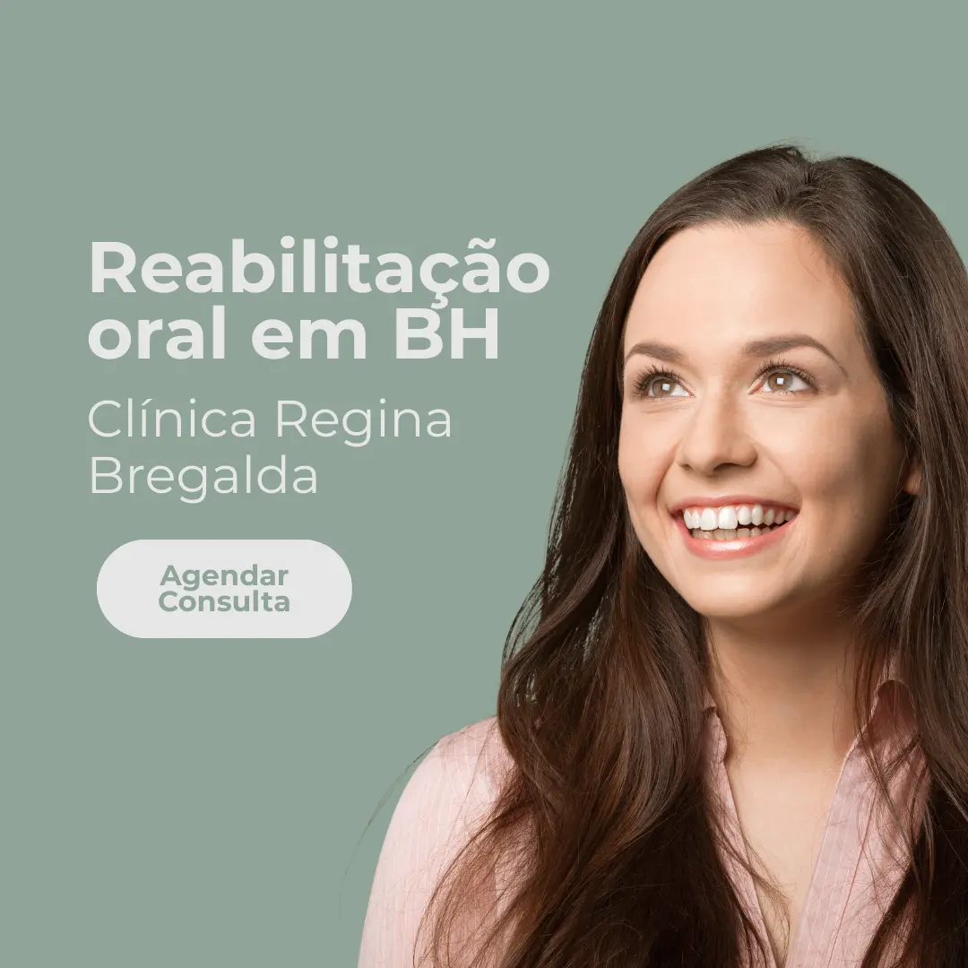 Entre em contato com a Clínica Regina Bregalda para realizar sua reabilitação oral em Belo Horizonte