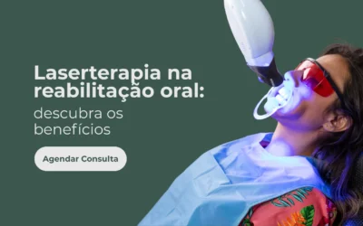 Laserterapia na reabilitação oral: saiba os benefícios