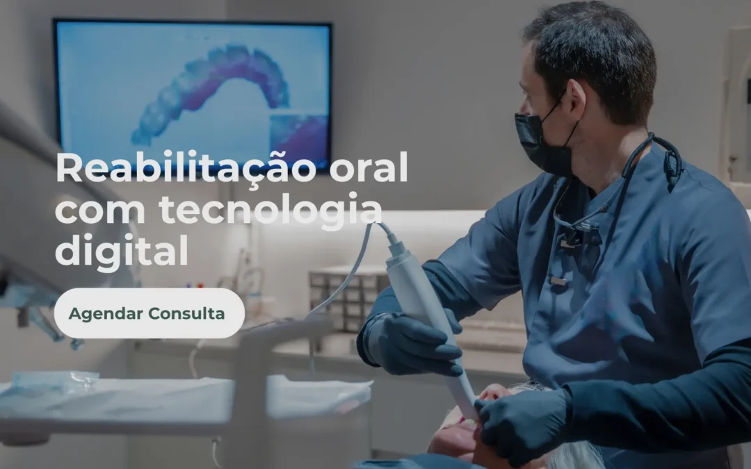Reabilitação oral com tecnologia digital