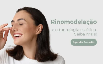 Rinomodelação e Odontologia Estética – saiba mais!