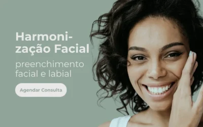 Harmonização Facial – Preenchimento Facial e Labial