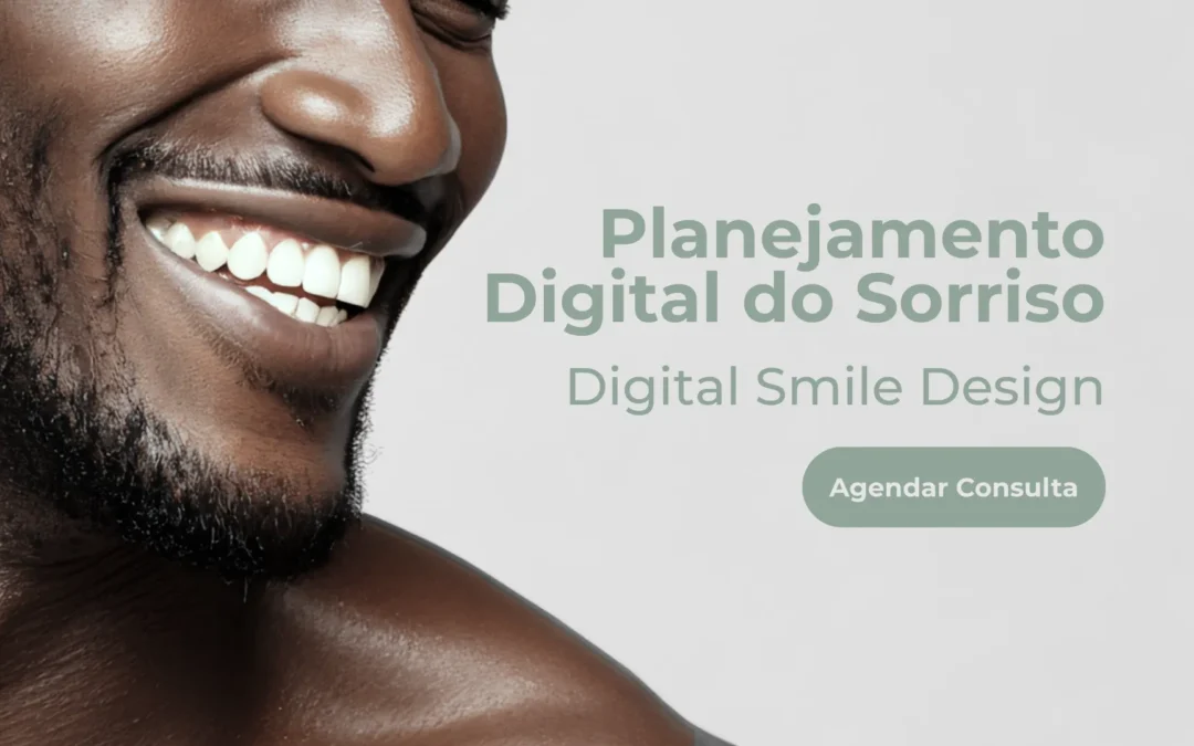 Planejamento Digital do Sorriso (Digital Smile Design)