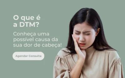 O que é a DTM? Conheça uma possível causa da sua dor de cabeça!