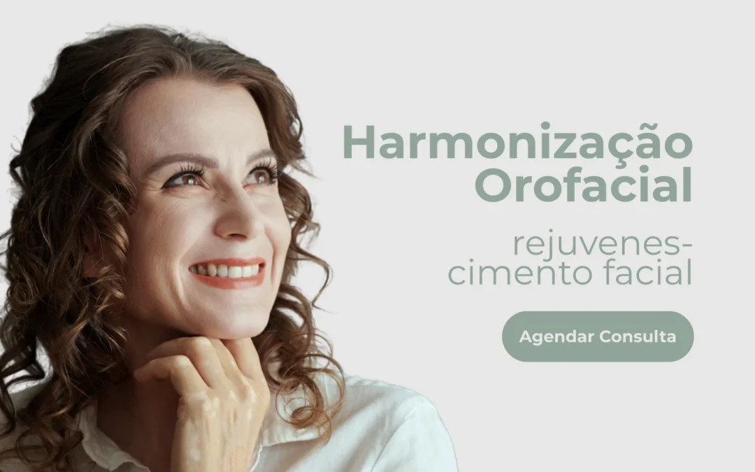 Harmonização Orofacial – Rejuvenescimento Facial