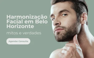 Harmonização facial em Belo Horizonte – Mitos e Verdades