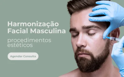 Harmonização facial masculina – Procedimentos estéticos