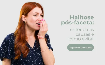Halitose pós-faceta: causas, adaptação e quando investigar