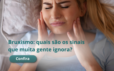 Bruxismo: quais são os sinais que muita gente ignora?