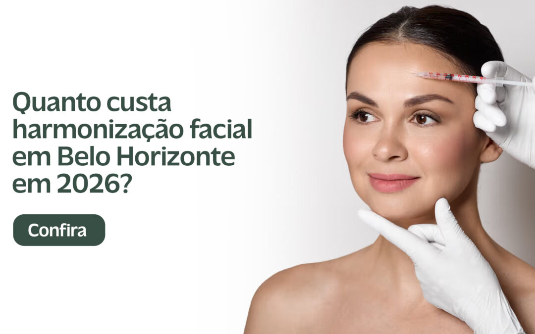 Quanto Custa Harmonização Facial em Belo Horizonte em 2026?